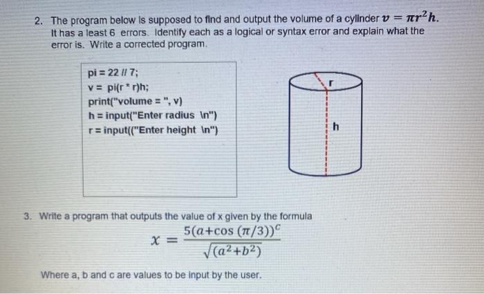 Solved 2. The program below is supposed to find and output | Chegg.com