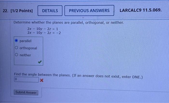 Solved Determine Whether The Planes Are Parallel 2651