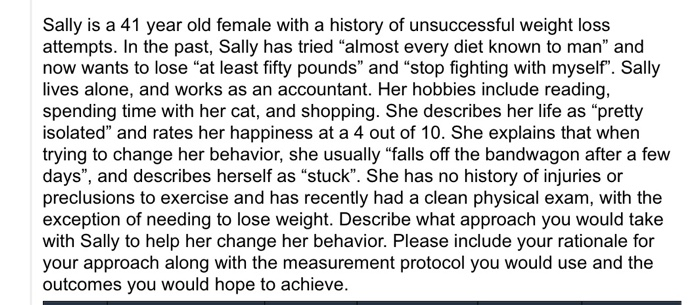 Solved Sally is a 41 year old female with a history of | Chegg.com