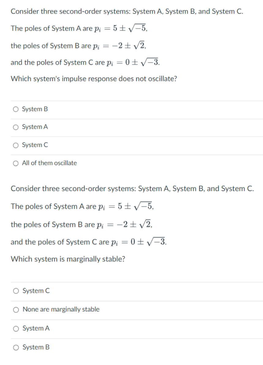 Solved Consider Three Second-order Systems: System A, | Chegg.com