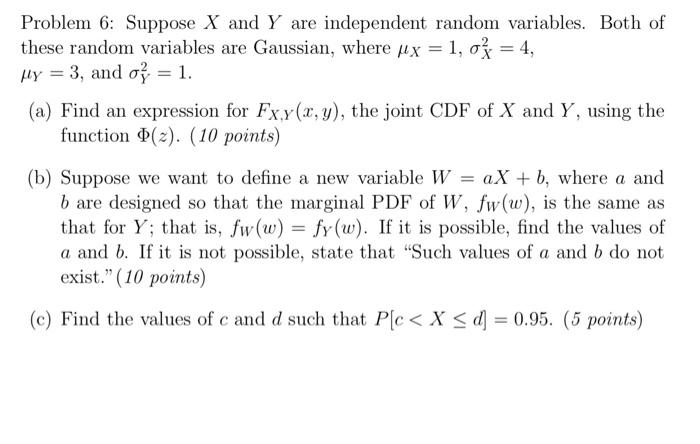 Problem 6 Suppose X And Y Are Independent Random Chegg Com