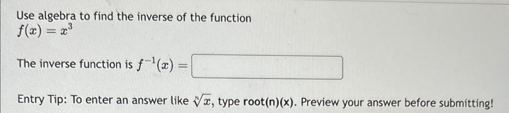 Solved Use algebra to find the inverse of the | Chegg.com
