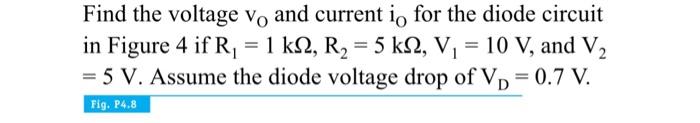 Solved Find the voltage vo and current io for the diode | Chegg.com