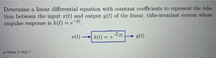 Solved Determine a linear differential equation with | Chegg.com