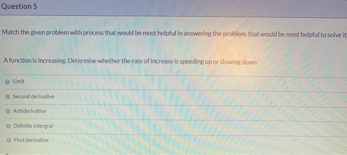 Solved Question 5 Match the given problem with process that | Chegg.com