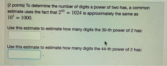 Solved (2 points) To determine the number of digits a power | Chegg.com