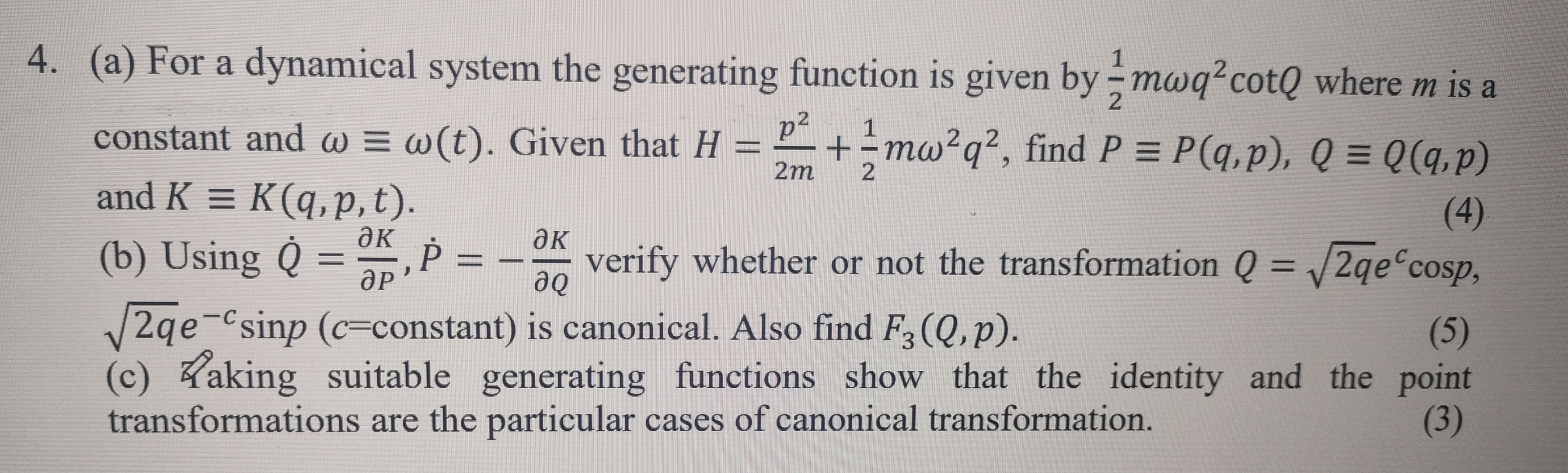 Solved (a) ﻿For a dynamical system the generating function | Chegg.com