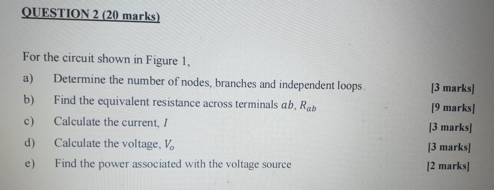Solved QUESTION 2 (20 marks) For the circuit shown in Figure | Chegg.com