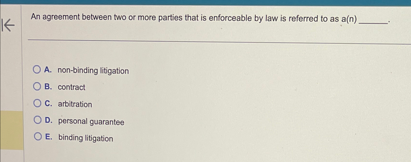 Solved An agreement between two or more parties that is | Chegg.com