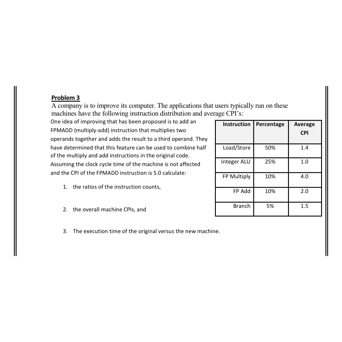 Solved Problem 3A company is to improve its computer. The | Chegg.com