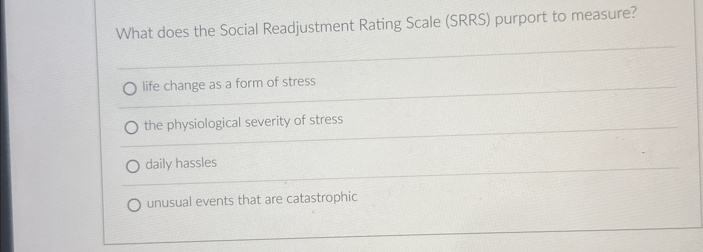 Solved What does the Social Readjustment Rating Scale (SRRS) | Chegg.com