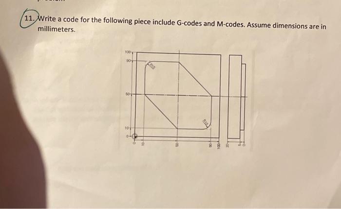 Solved 11. Write a code for the following piece include | Chegg.com