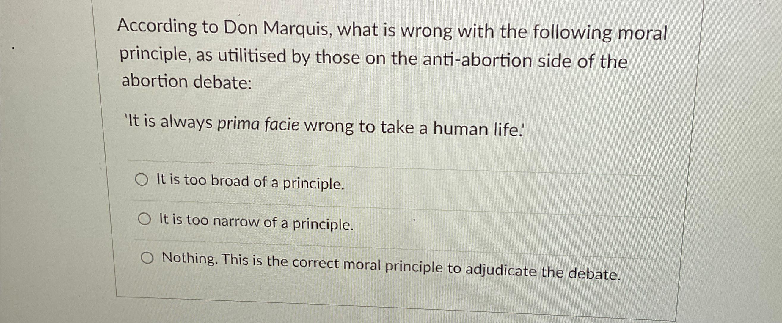 Solved According to Don Marquis, what is wrong with the | Chegg.com