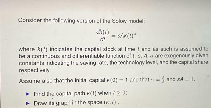 Solved Consider the following version of the Solow model: | Chegg.com
