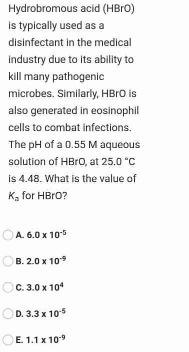 Solved Hydrobromous acid (HBrO) is typically used as a | Chegg.com