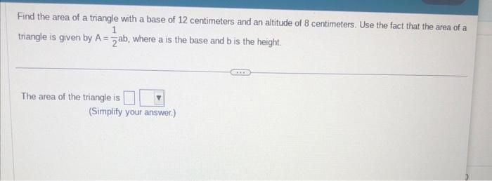 area of a triangle having base 6cm and altitude 8cm is