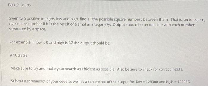 Solved Part 2: Loops Given two positive integers low and | Chegg.com