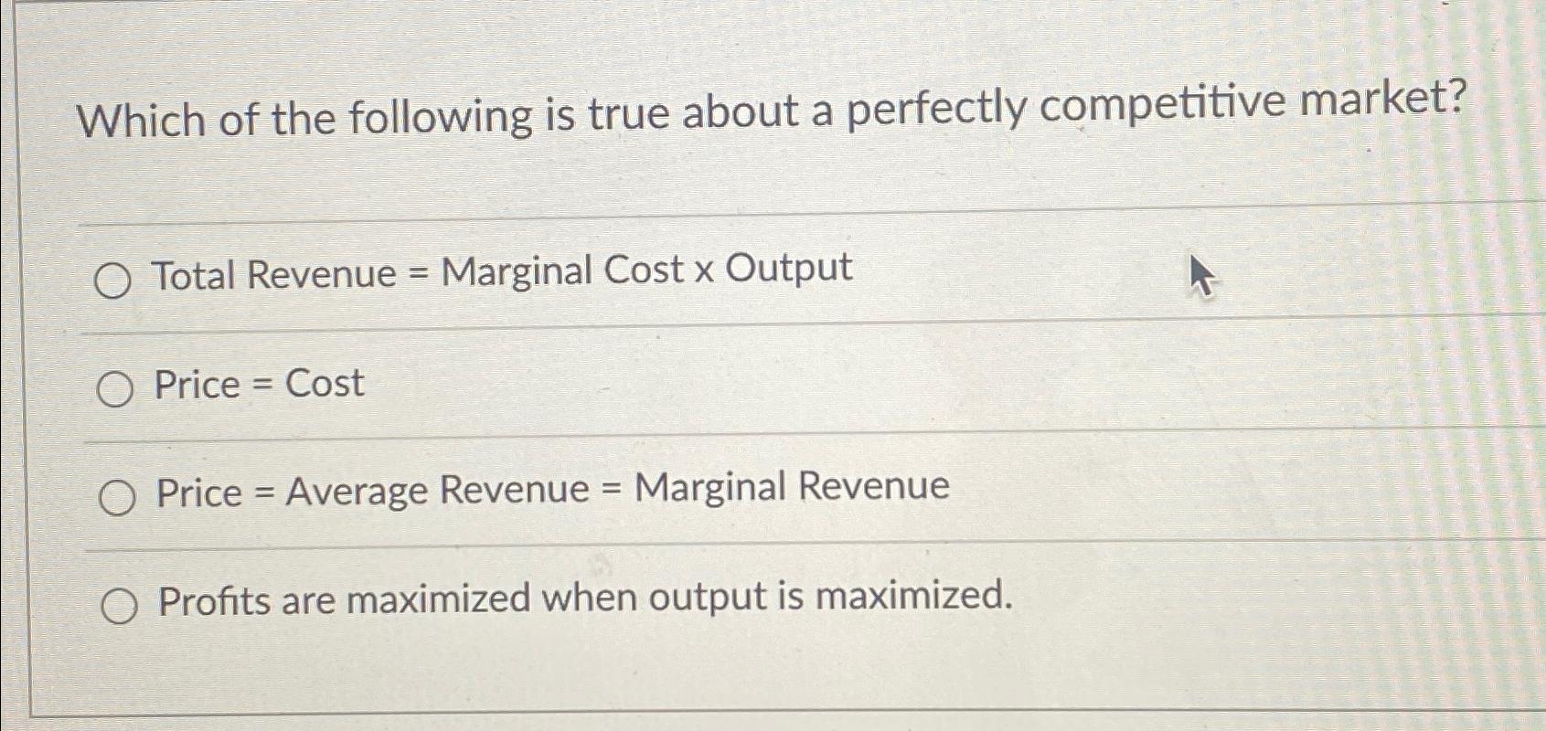 Solved Which of the following is true about a perfectly | Chegg.com