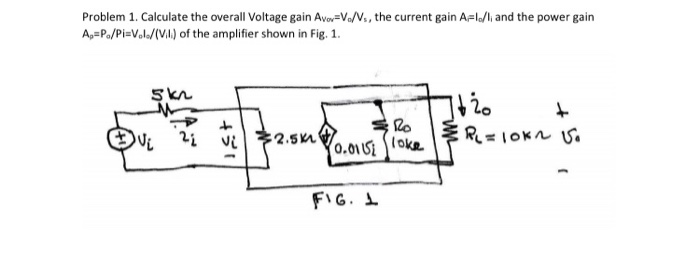 Solved Problem 1. Calculate the overall Voltage gain | Chegg.com