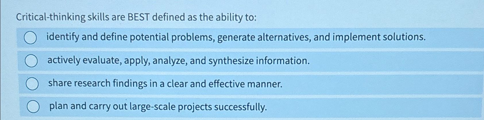 how will critical thinking help you realize potential the ultimate objective