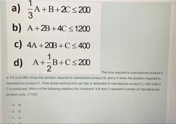 Solved a) A+B+2Cs200 1 ) A 3 b) A +2B+4C s 1200 c) 4A +20B+C | Chegg.com