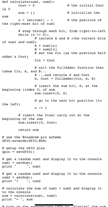 Solved import RPi GPIO as GPIO #bring in GPIO functionality | Chegg.com
