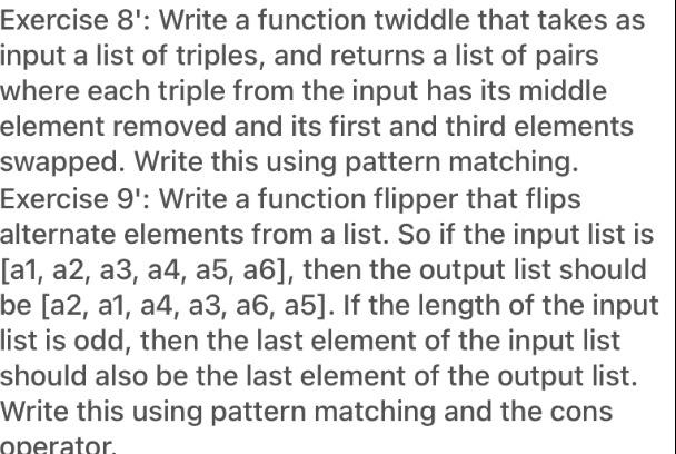 Solved Exercise 8': Write a function twiddle that takes as | Chegg.com