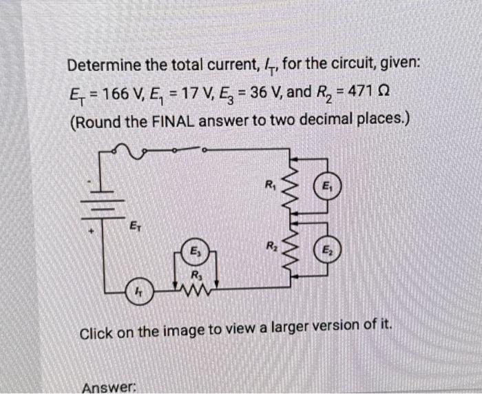 Solved Determine The Total Current, IT, For The Circuit, | Chegg.com