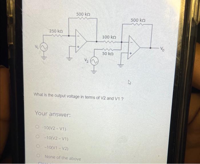 Solved What Is The Output Voltage In Terms Of V2 And V1? | Chegg.com