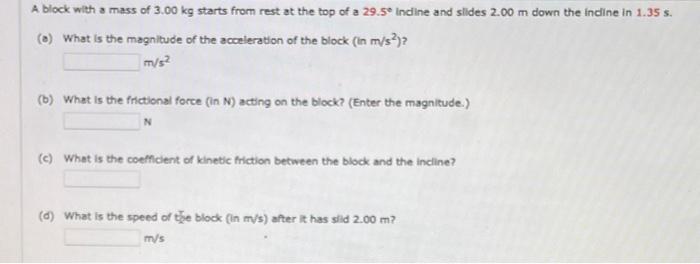 Solved A Block With A Mass Of 3.00 Kg Starts From Rest At | Chegg.com