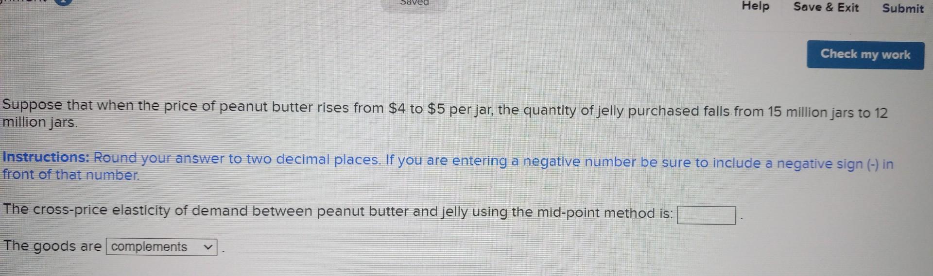 Solved Suppose That When The Price Of Peanut Butter Rises | Chegg.com