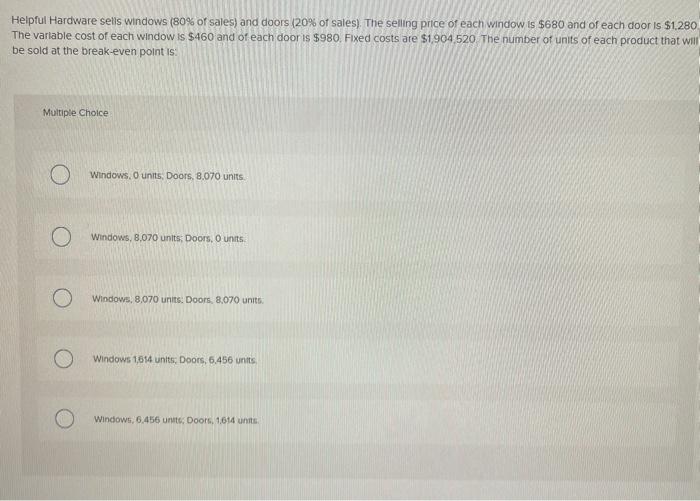 Solved Helpful Hardware sells windows ( 80% or sales) and | Chegg.com