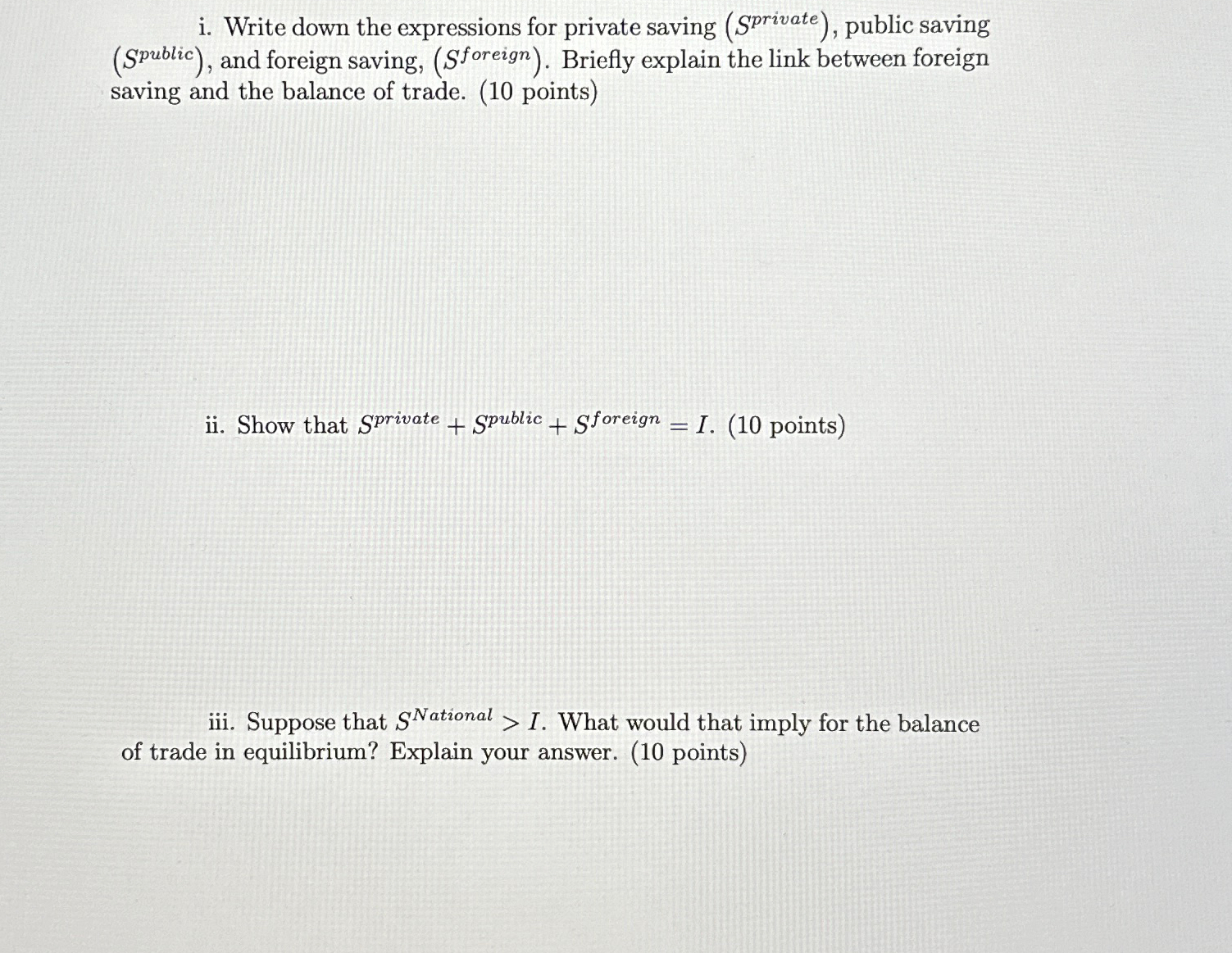 Solved i. ﻿Write down the expressions for private saving | Chegg.com