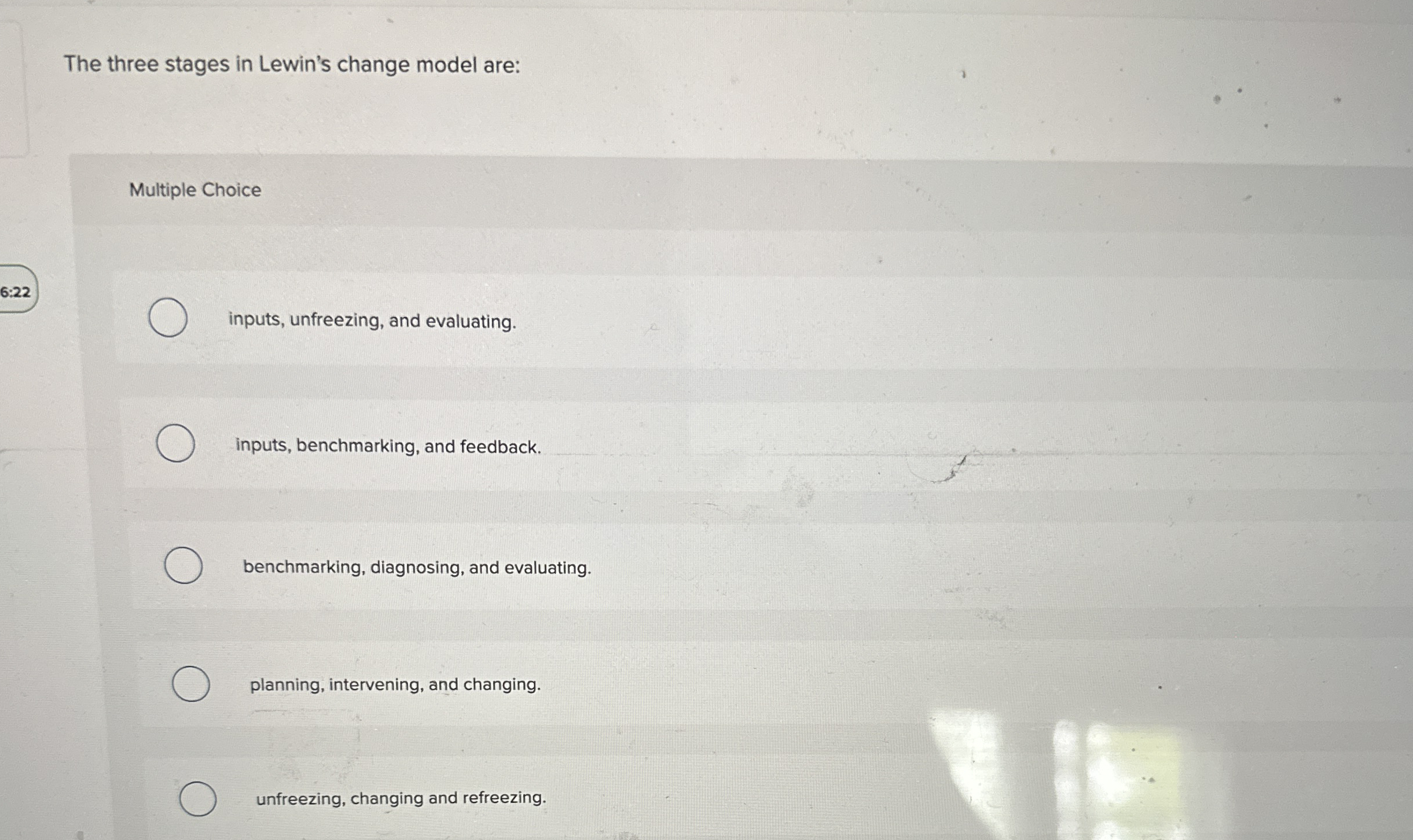 Solved The three stages in Lewin's change model are:Multiple | Chegg.com