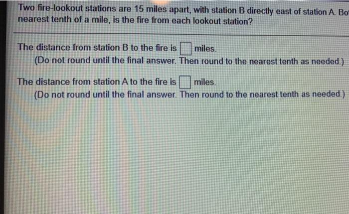 Solved Two Fire Lookout Stations Are 15 Miles Apart With | Chegg.com