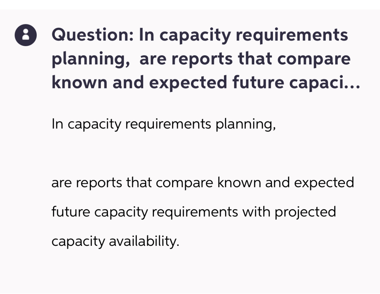 Solved (8) ﻿Question: In capacity requirements planning, are | Chegg.com