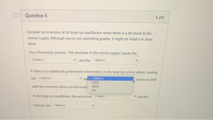 Solved D Question 4 6 pts Consider an economy at its | Chegg.com