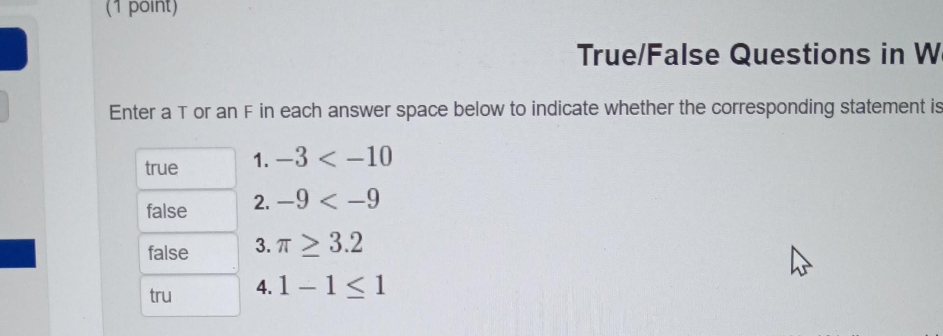 Solved enter a T or an false in each answer space below to | Chegg.com