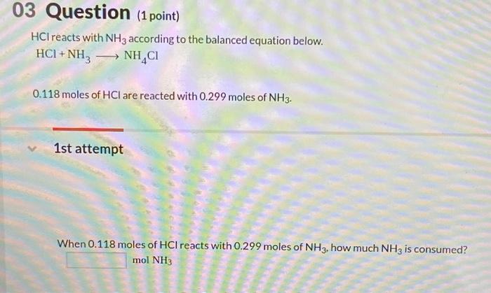 Solved HCl reacts with NH3 according to the balanced | Chegg.com