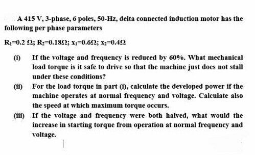 Solved A 415 V, 3-phase, 6 poles, 50-Hz, delta connected | Chegg.com