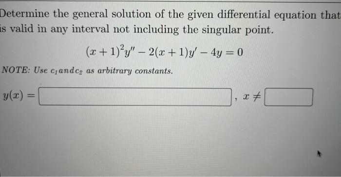 Solved Determine the general solution of the given | Chegg.com
