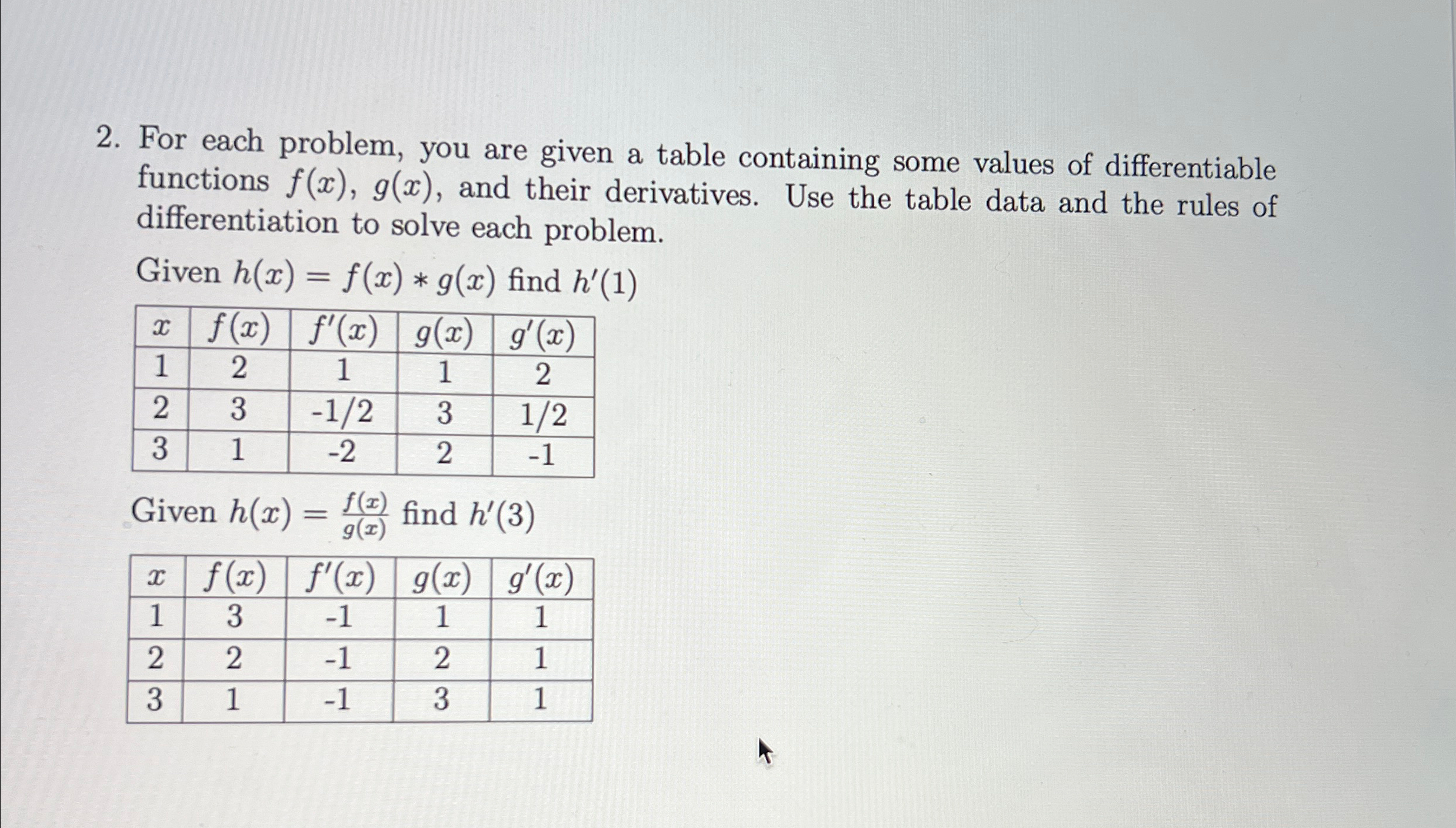 Solved For each problem, you are given a table containing | Chegg.com