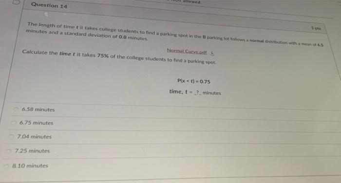 Solved Question 14 The length of time t it takes college | Chegg.com