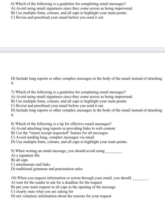 using the following throughout your email means you are shouting
