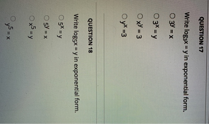 Solved QUESTION 17 Write log3x = y in exponential form. O 3y | Chegg.com