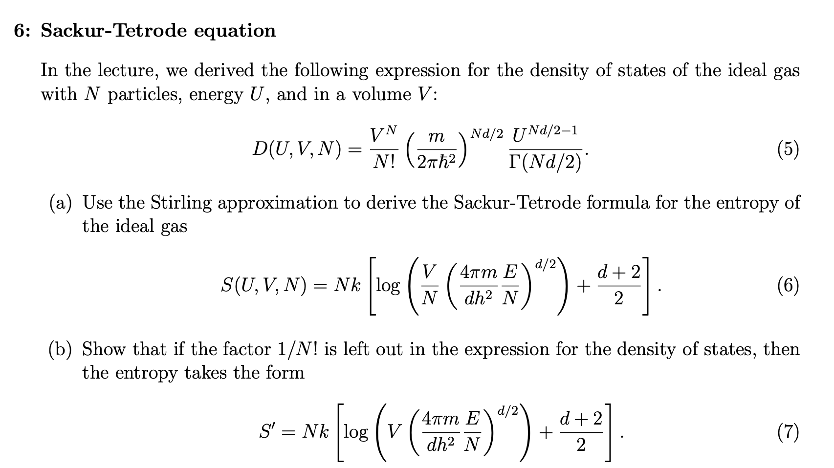 6: Sackur-Tetrode equationIn ﻿the lecture, we | Chegg.com