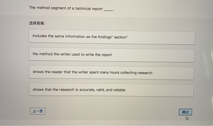 The method segment of a technical report *** includes the same information as the findings section the method the writer us