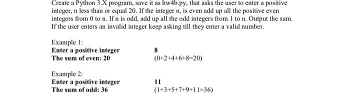 Solved Create a Python 3.X program, save it as hw4b.py, that | Chegg.com