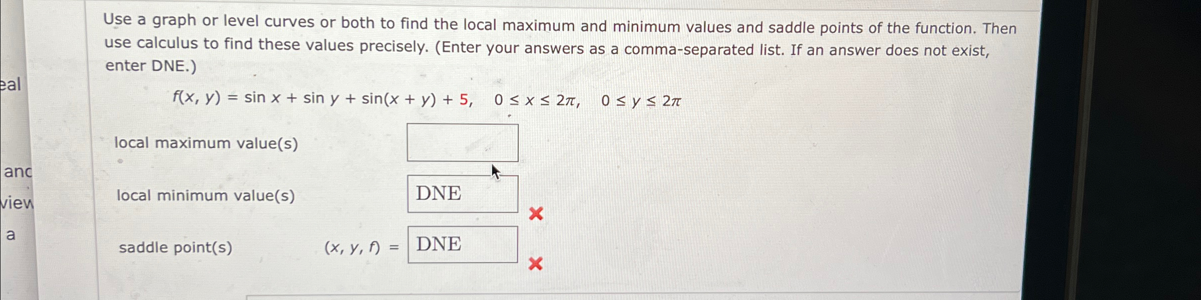 Use a graph or level curves or both to find the local | Chegg.com