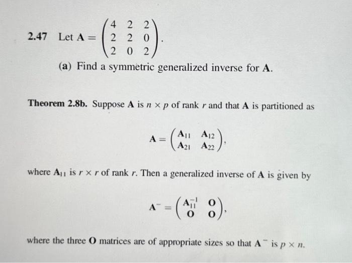 Solved 2.47 Let A=⎝⎛422220202⎠⎞ (a) Find a symmetric | Chegg.com